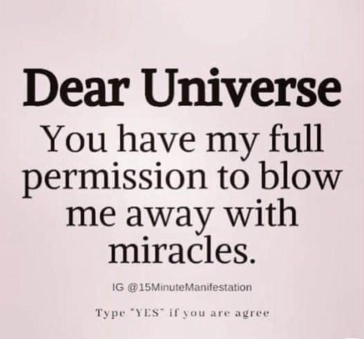 Dear Universe,