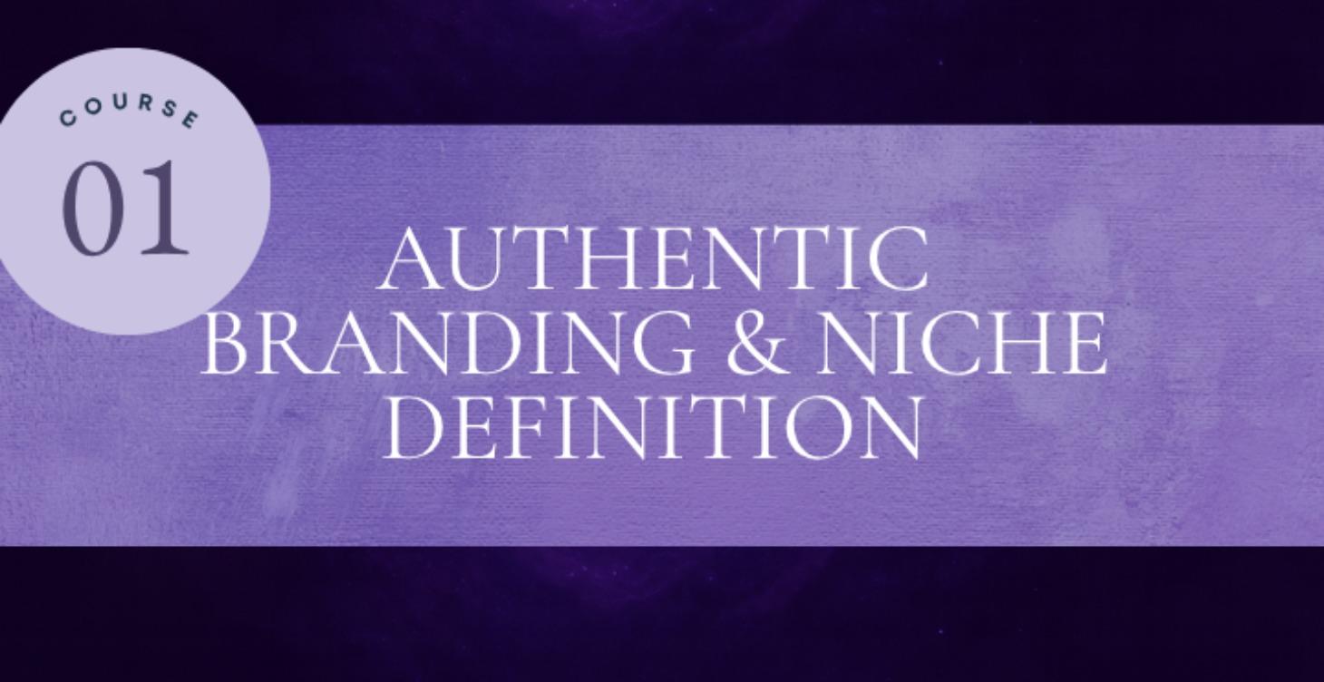 Authentic Branding & Niche Definition