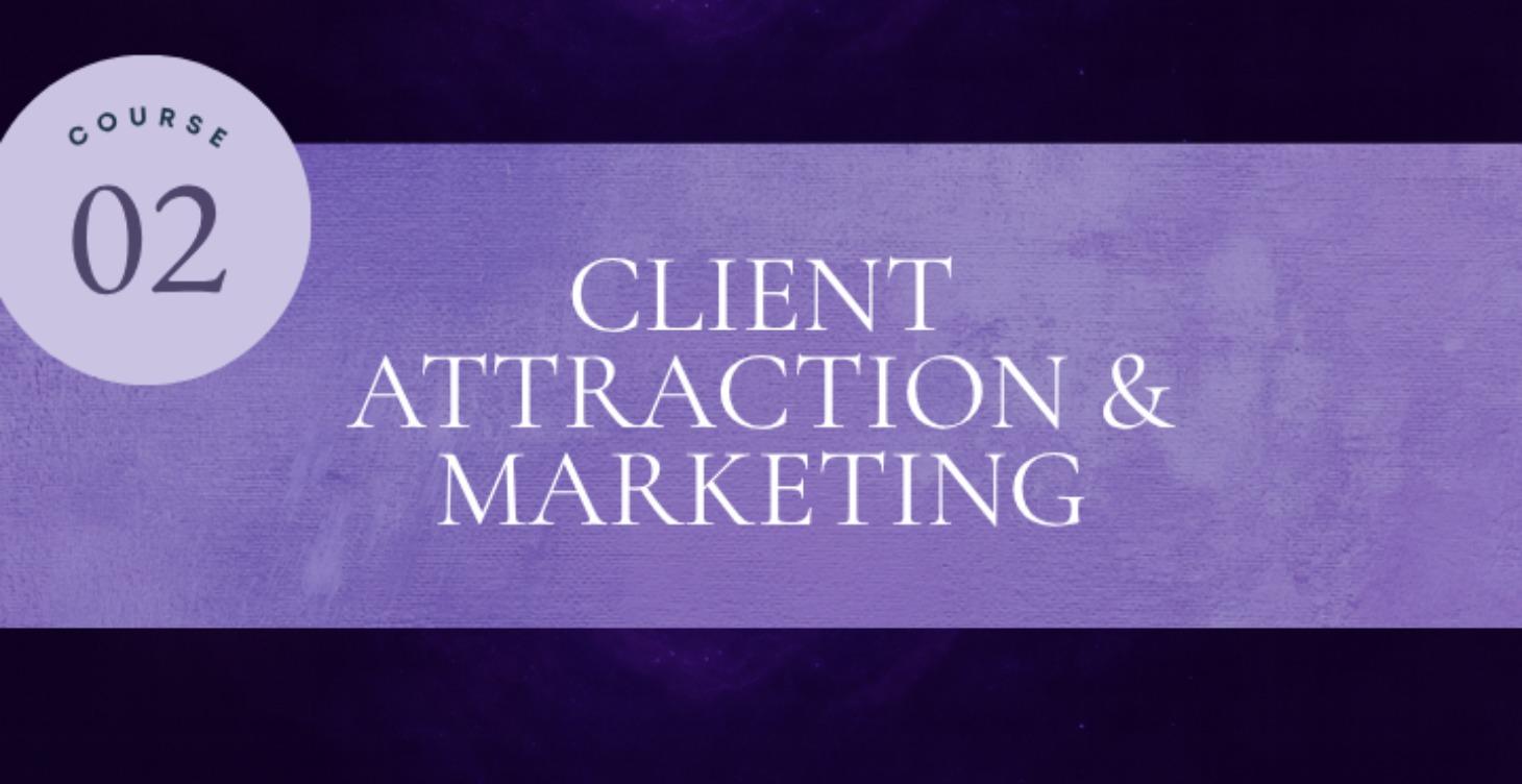 Client Attraction & Marketing