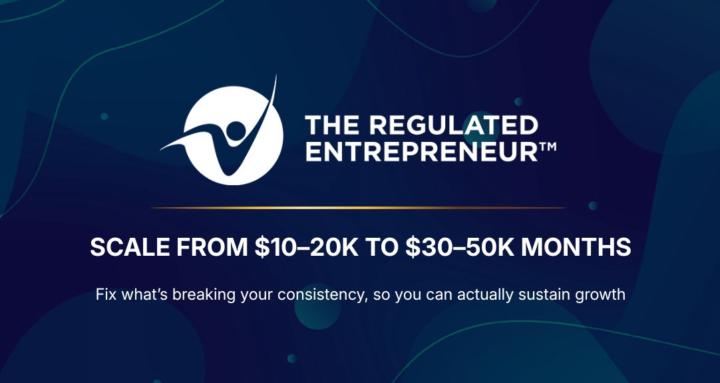 Regulated Entrepreneur™