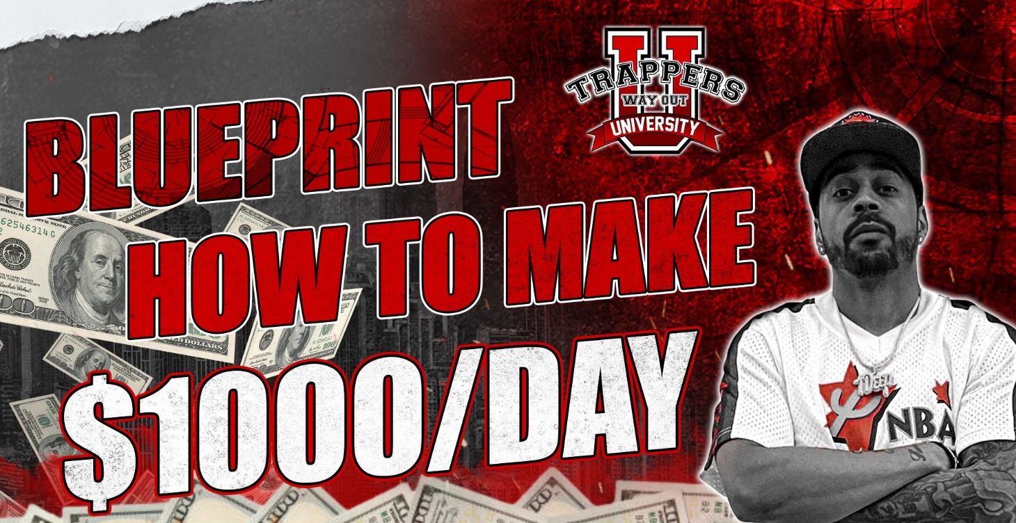 Blueprint: How To Make $1000/Day