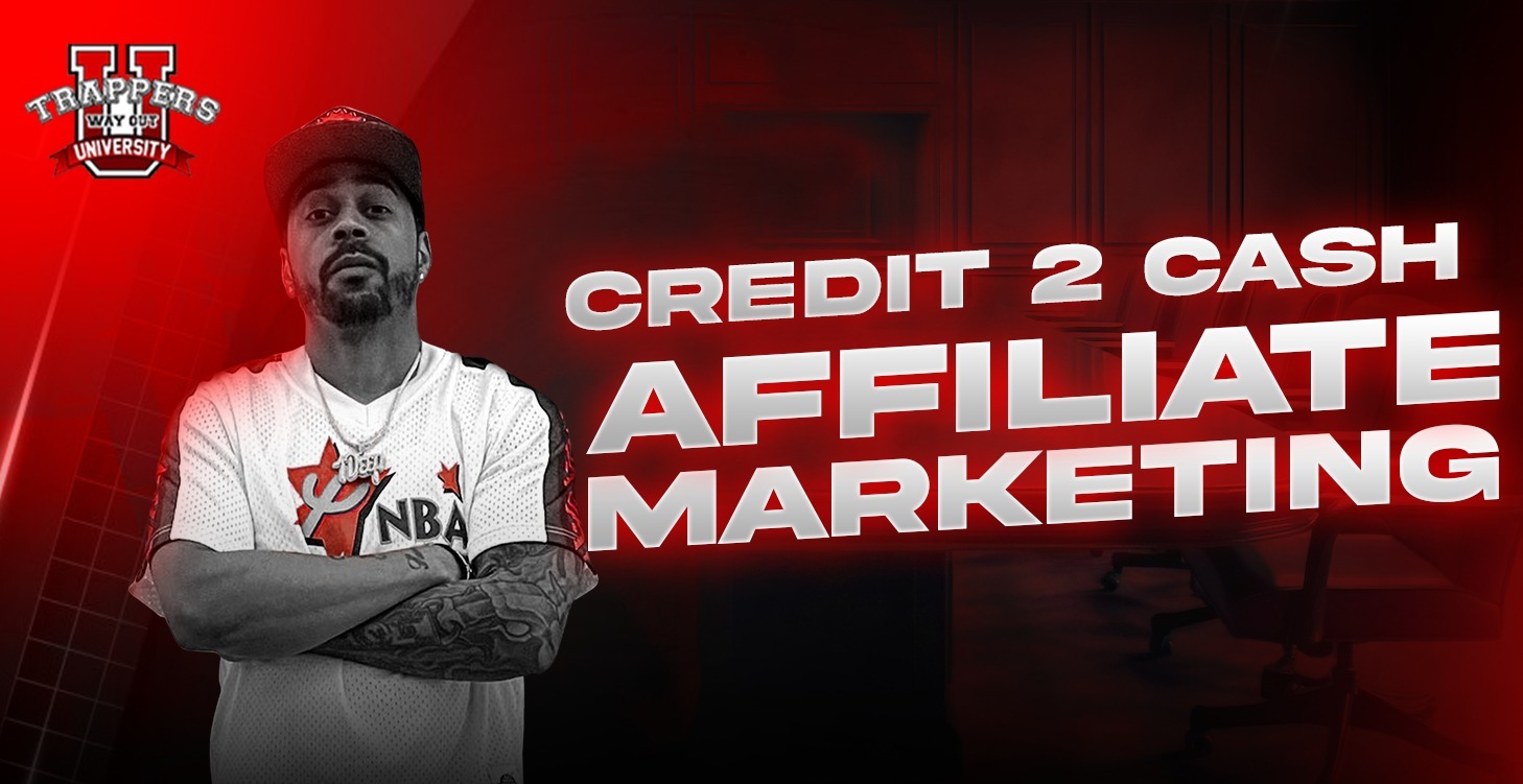 CREDIT 2 CASH AFFILIATE MARKETING