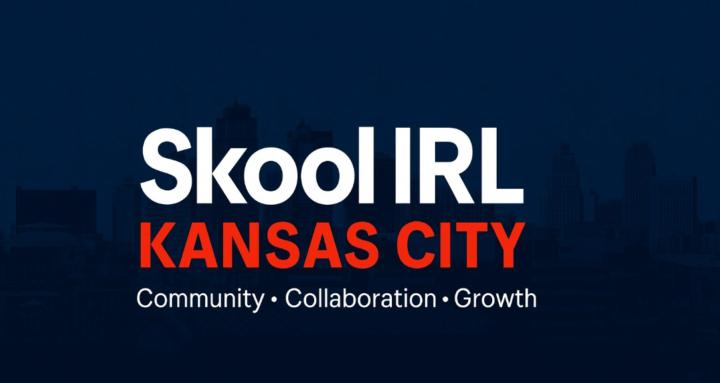 🇺🇸 Skool IRL: Kansas City