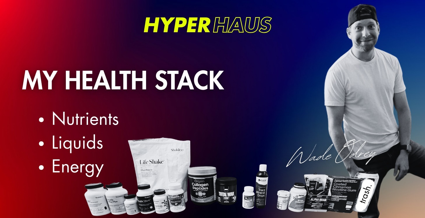 Wade's Health Stack