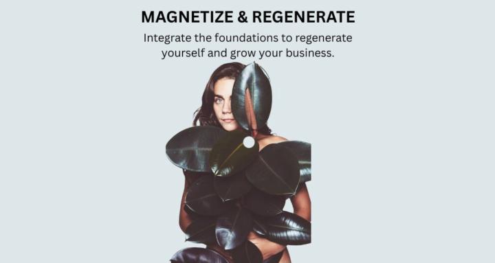 MAGNETIZE & REGENERATE 💎♻️🌿