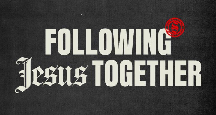 Following Jesus Together
