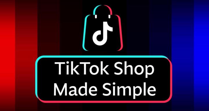 TikTok Shop Made Simple