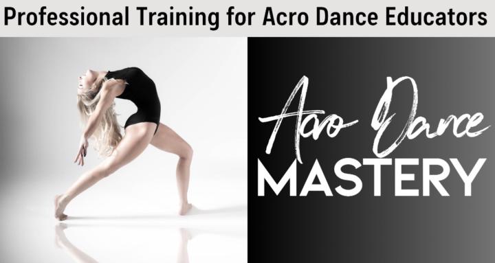Acro Dance Mastery