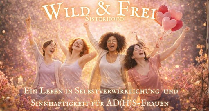 Wild & Frei: Schwesternschaft