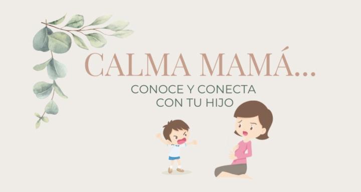 Calma mamá…