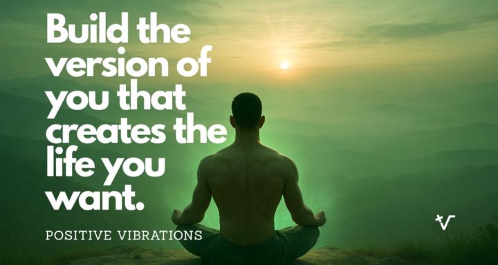 Positive Vibrations