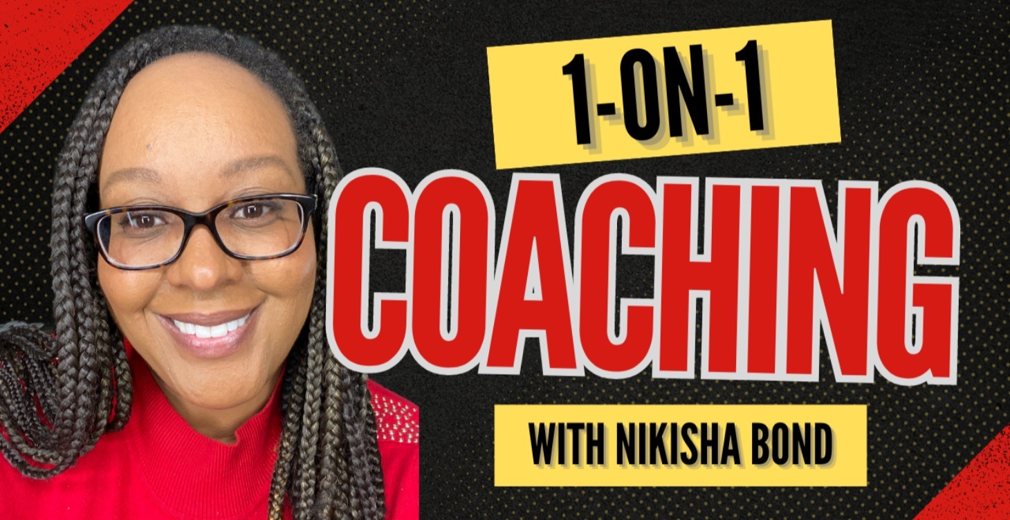 1-on-1 Coaching with Nikisha Bond (1-hr session)