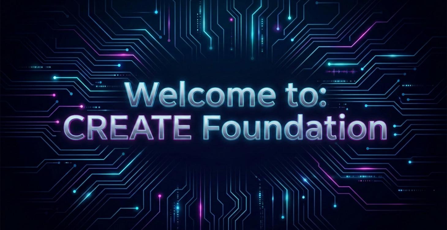 Start Here: Welcome to CREATE