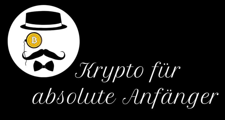 Krypto für absolute Anfänger