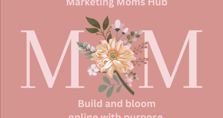 Marketing Moms Hub 