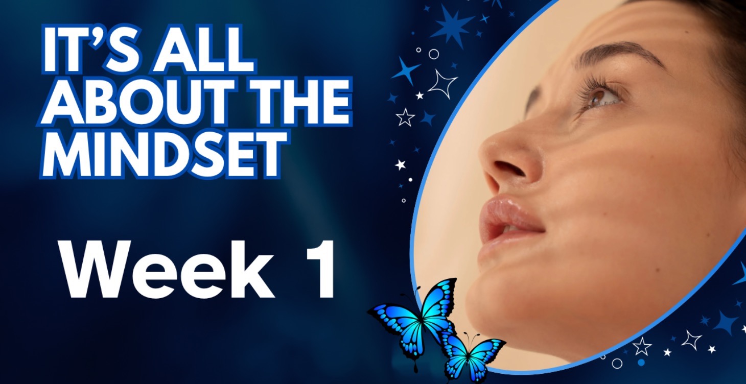 Week 1: Foundations & Mindset