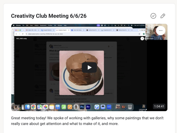 Today's Creativity Club Meeting Recording