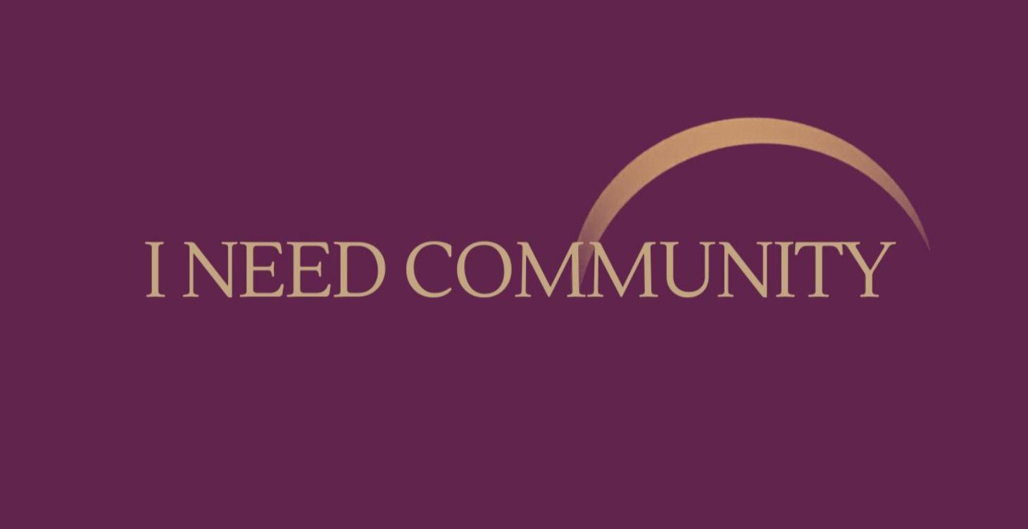 I Need Community