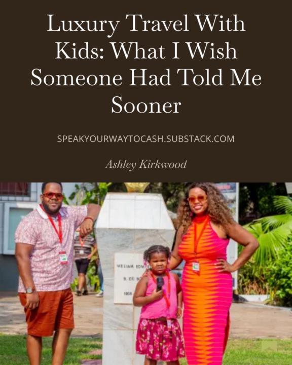 Luxury travel with kids takes some skill…. Here’s what I wish I knew sooner…especially when globe trotting as a Black family! 
