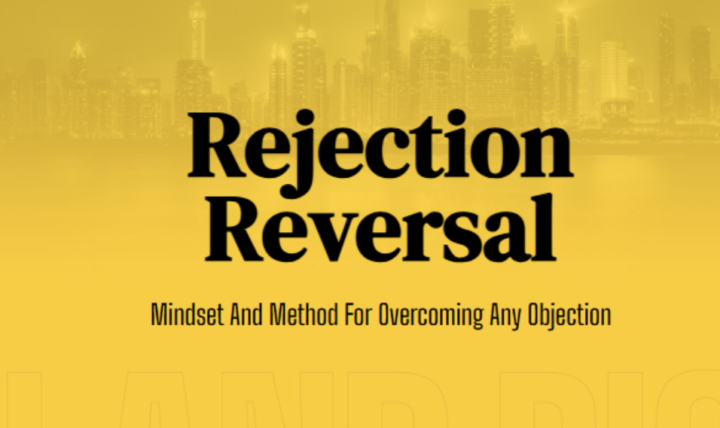  [AHA MOMENTS] Session 7: Rejection Reversal