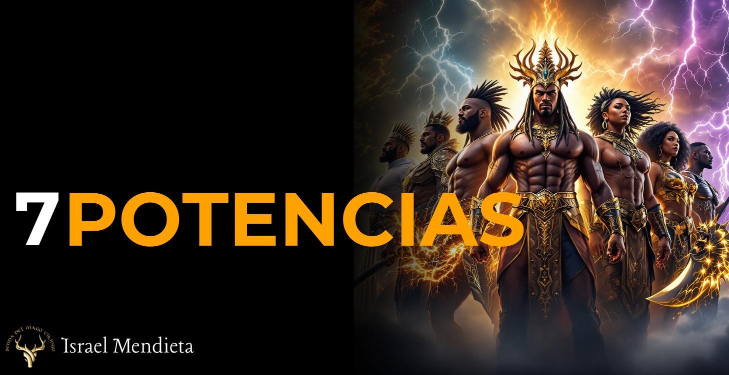 7 Potencias