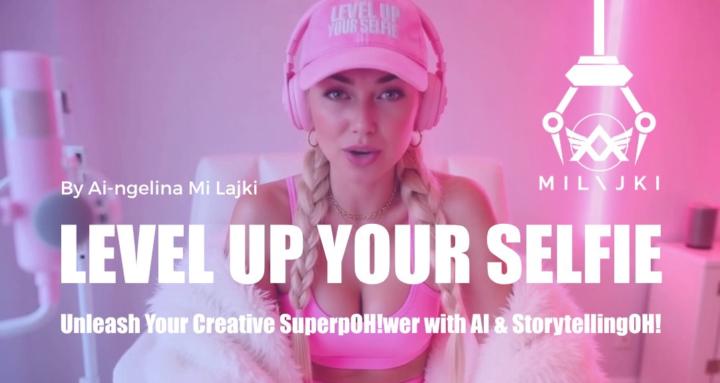 Level Up Your Selfie SOH!ciety