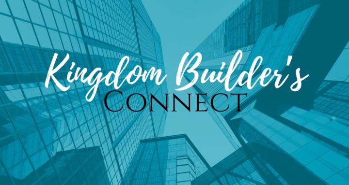 Kingdom Builders Connect