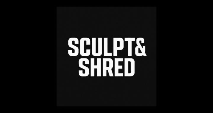 Sculpt&Shred