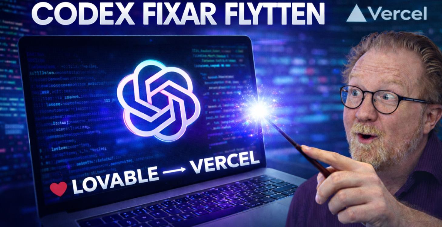 Från Legacy till Frihet med Codex & Vercel