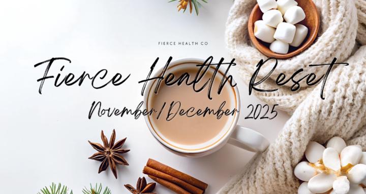 Fierce Health Reset 