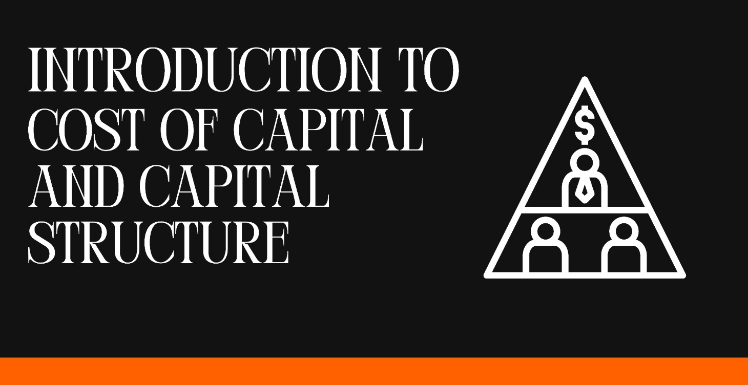 Cost of Capital and Capital Structure