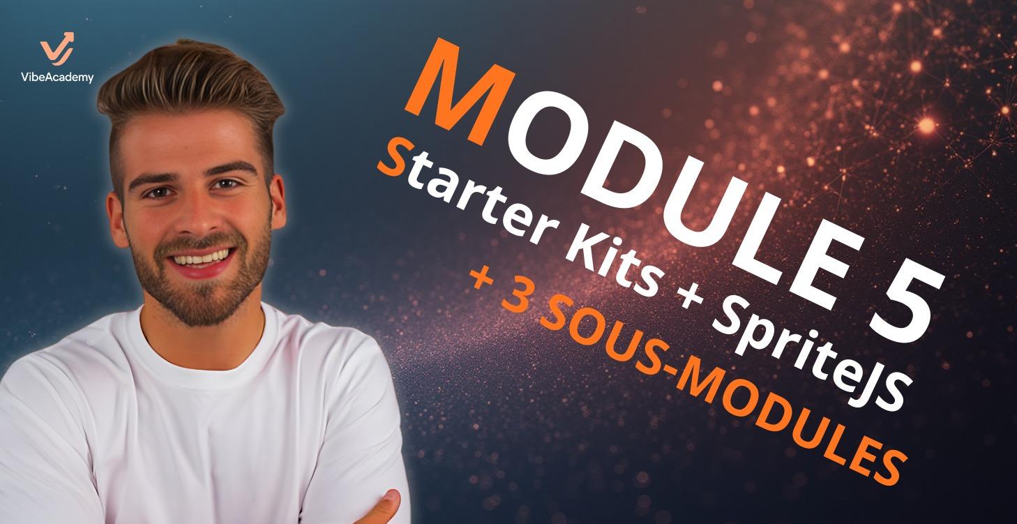 Module 5 : Starter Kits + SpriteJS