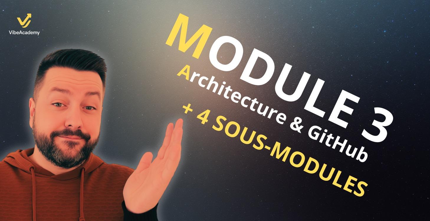 Module 3 : Architecture & Github