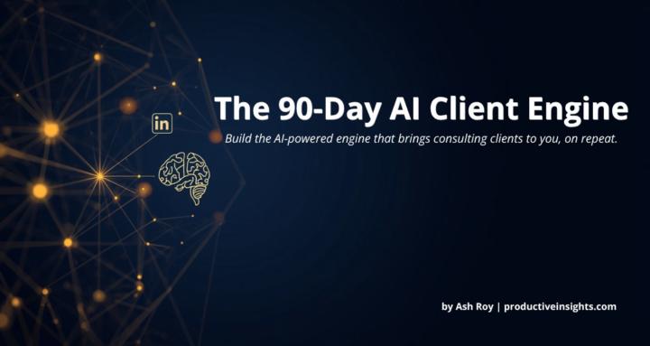 90-Day AI Client Engine 