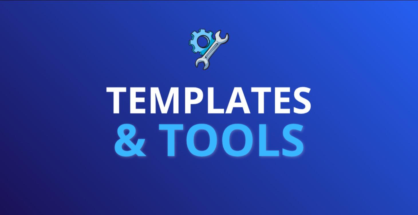 Templates & Tools