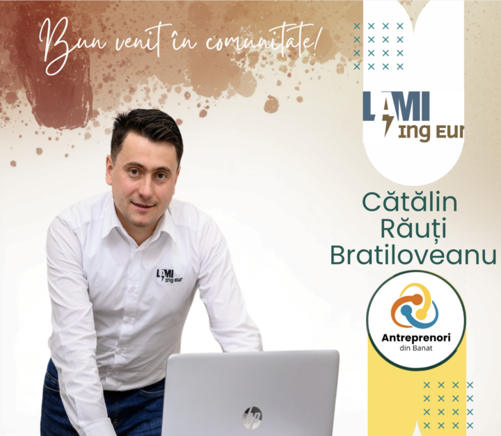 Bun venit, Cătălin Răuți Bratiloveanu – LAMI Ing Eur