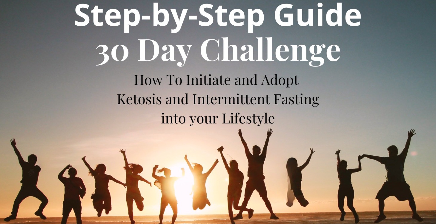 30 Day Keto and Intermittent Fasting Challenge