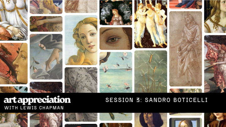 NEXT SESSION: Sandro Boticelli