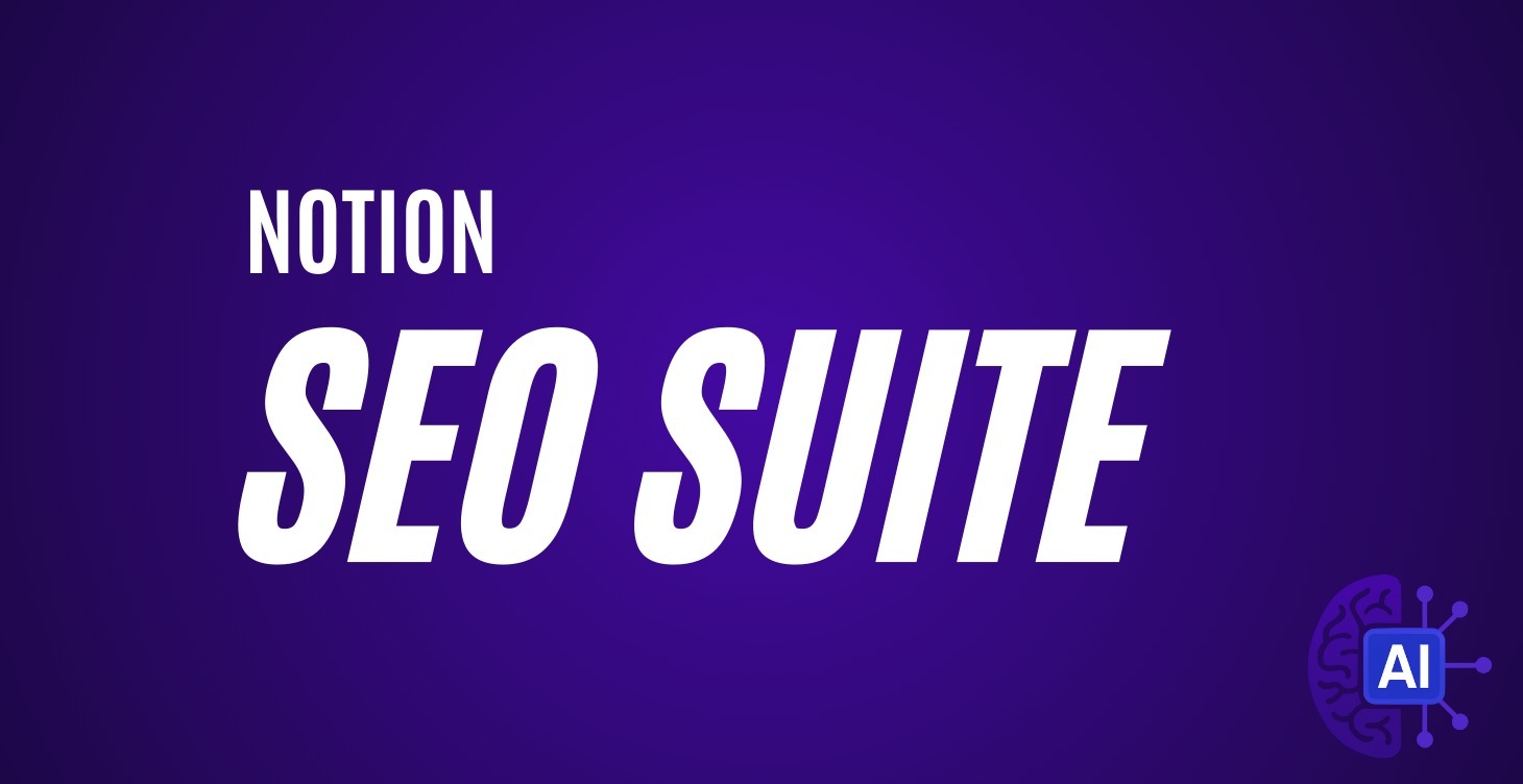 FREE Notion SEO Suite
