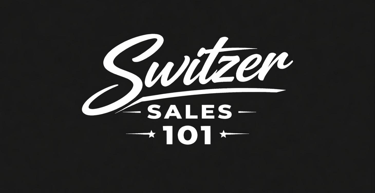 Switzer Sales 101