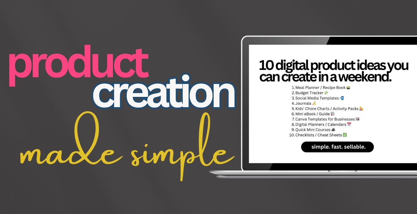 Product Creation Made Simple