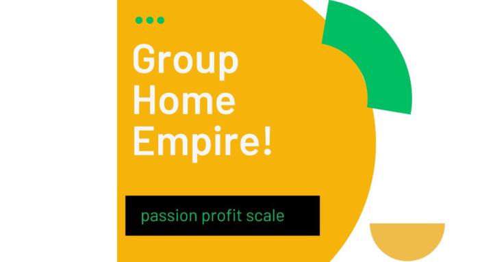 The Group Home Empire Hub