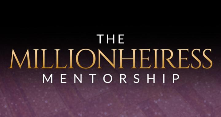 The Millionheiress Mentorship