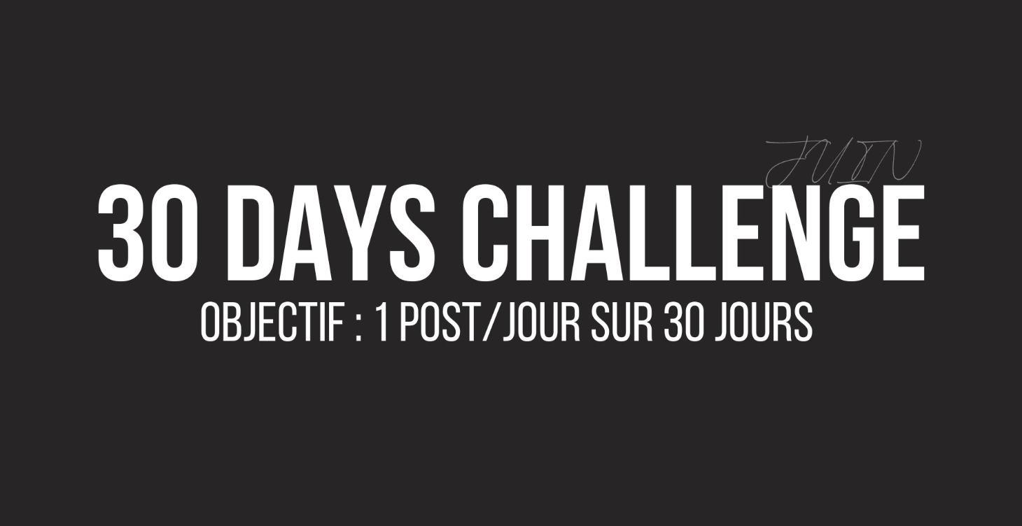 30 DAY challenge !