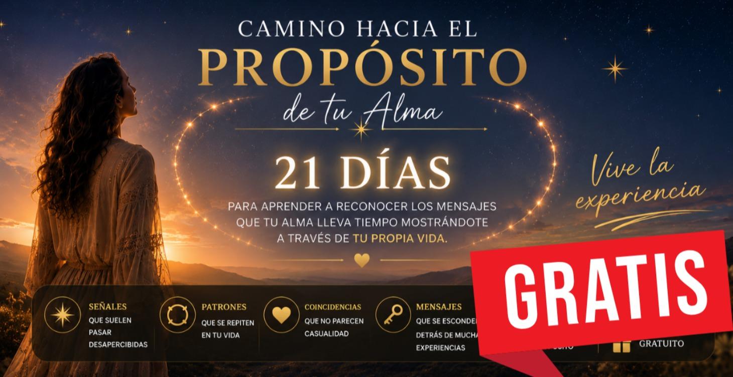 RETO 🌟 CAMINO HACIA EL PROPÓSITO DE TU ALMA
