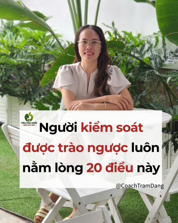 NGƯỜI KIỂM SOÁT ĐƯỢC TRÀO NGƯỢC LUÔN NHỚ VÀ THỰC HÀNH 20 ĐIỀU NÀY