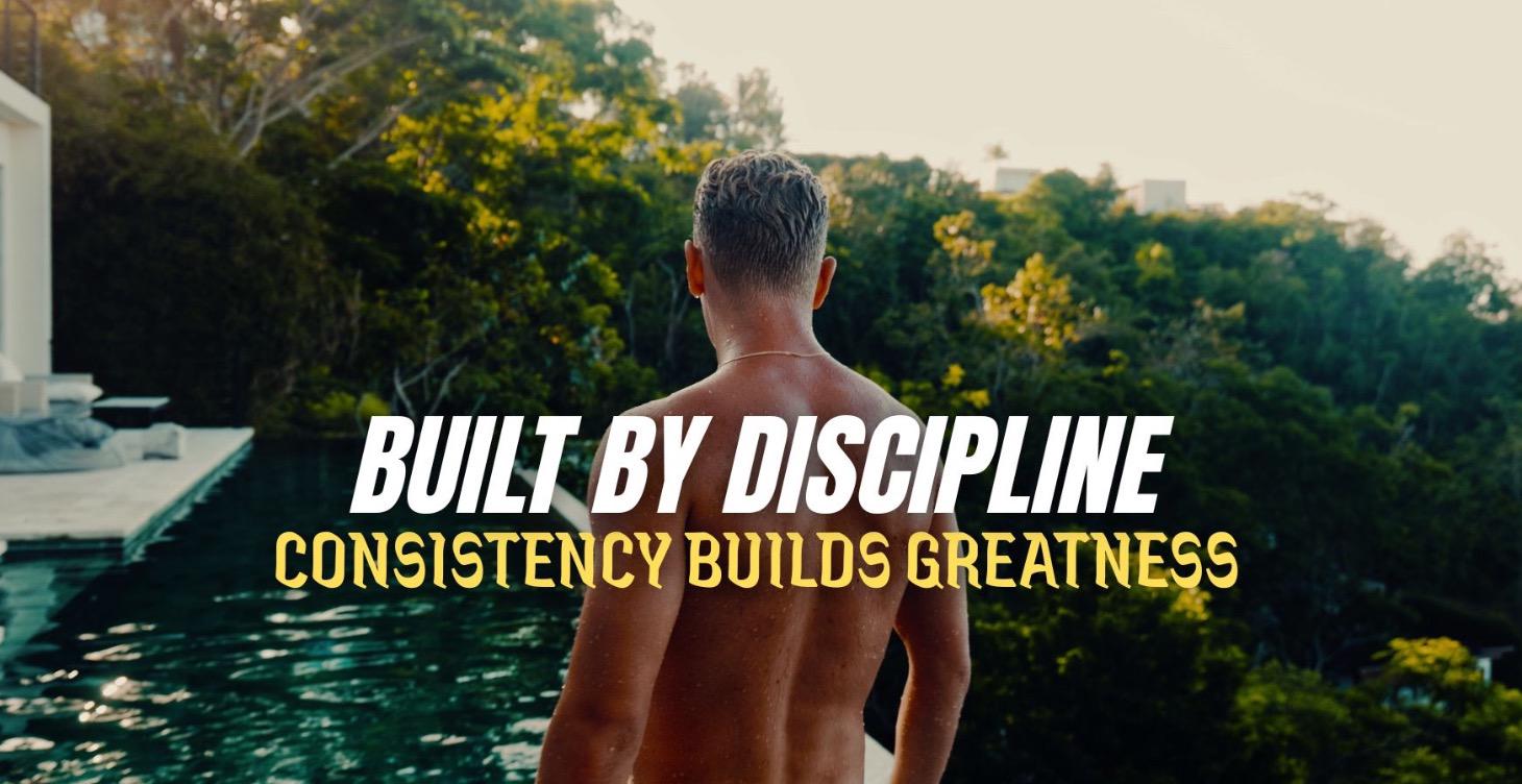 Built By Discipline