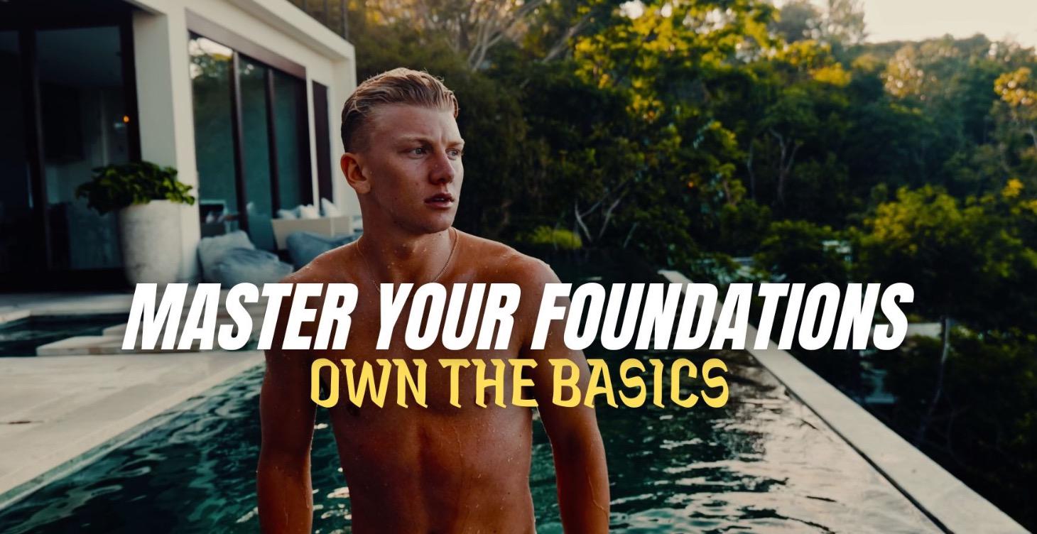 Master Your Foundations