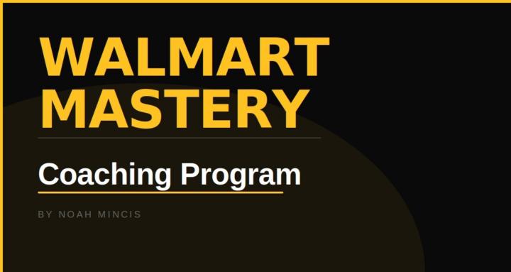 Walmart Mastery Coaching