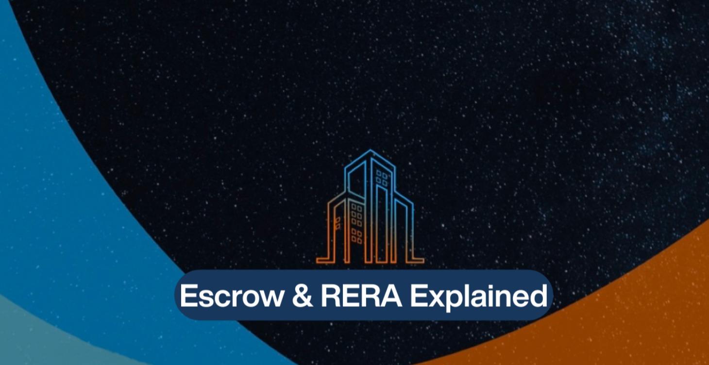 Escrow & RERA Explained